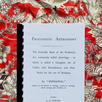 Prognostic Astrology — Sepharial — 1901 — Astrology / Occult / Metaphysical