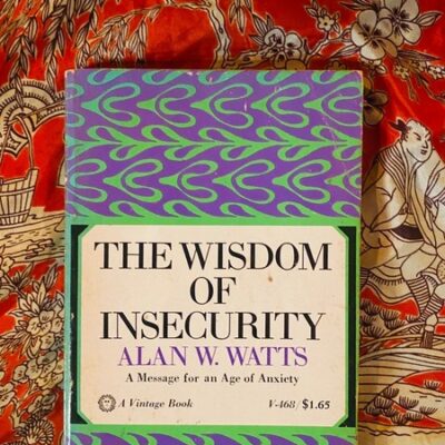 The Wisdom of Insecurity — Alan Watts — 1951 Pb — Occult / Metaphysical