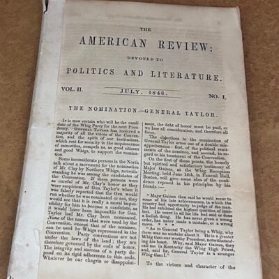 The American Review A Whig Journal July 1848 Zachary Taylor Presidential history