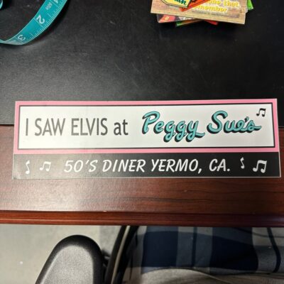 I Saw Elvis at Peggy Sue’s 50’s Diner Yermo CA California Fridge Magnet Apx 10″