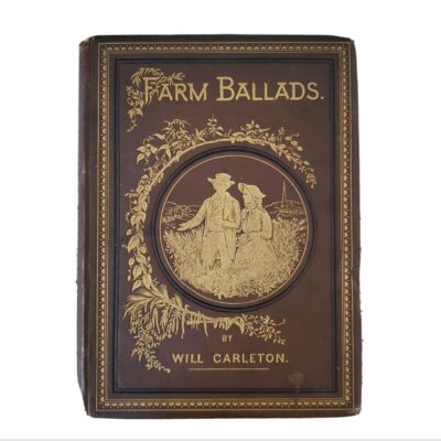 Farm Ballads Will Carlton Antique Book